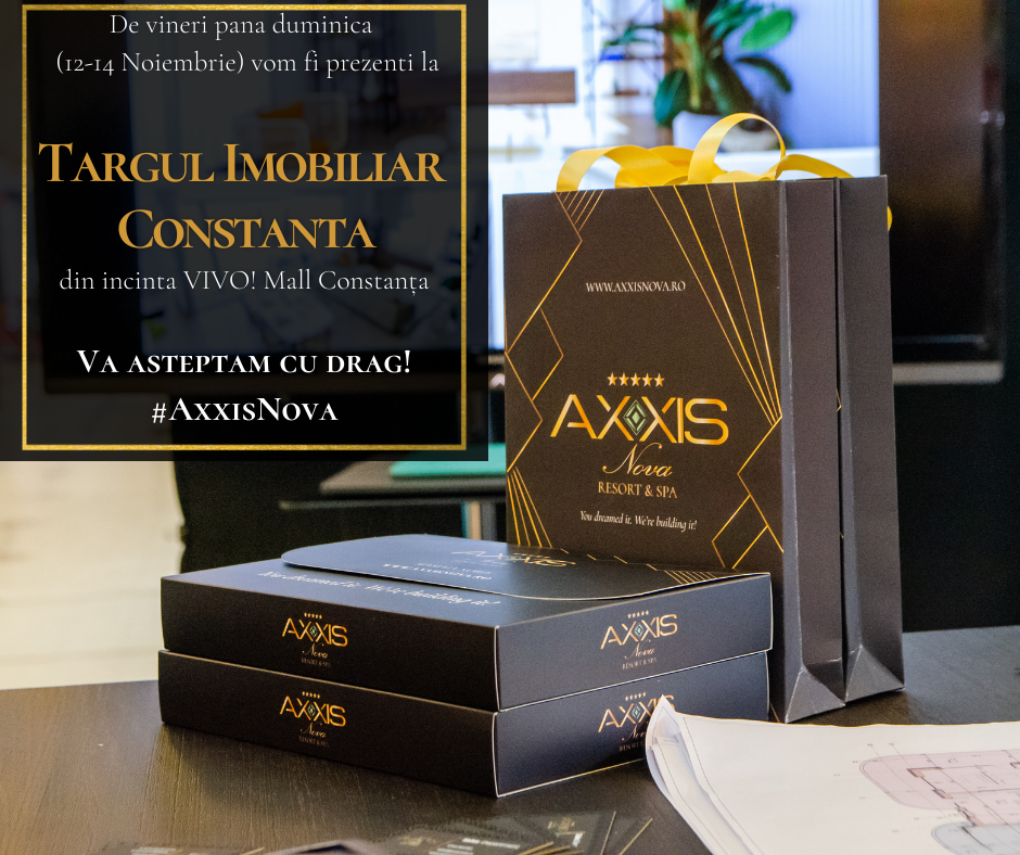 AXXIS Nova Resort & SPA, expozant la Târgul Imobiliar Constanța (12-14 Noiembrie)